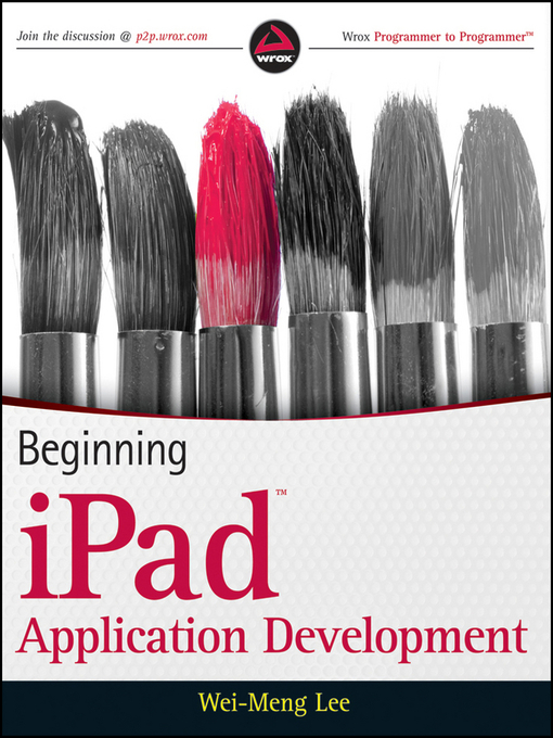Title details for Beginning iPad Application Development by Wei-Meng Lee - Available